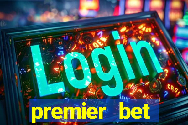 premier bet application download